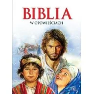 Religia i religioznawstwo - Biblia w opowieściach Nowa - miniaturka - grafika 1