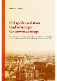 Od społeczeństwa tradycyjnego do nowoczesnego Używana - Historia Polski - miniaturka - grafika 2