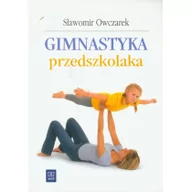 Powieści i opowiadania - Owczarek Sławomir Gimnastyka przedszkolaka - miniaturka - grafika 1