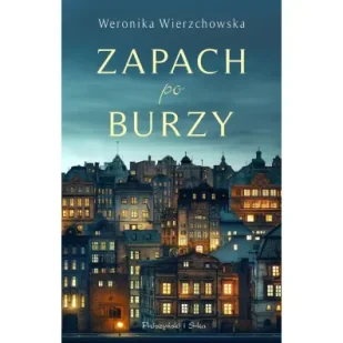 Zapach po burzy (Duże Litery) - Literatura obyczajowa Zapach po burzy (Duże Litery) - Literatura obyczajowa - miniaturka - grafika 1