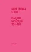 Biografie i autobiografie - Pamiętnik masażystki 1894-1916 - Maria Jadwiga Strumff - książka - miniaturka - grafika 1