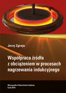 Technika - Współpraca źródła z obciążeniem w procesach nagrzewania indukcyjnego - miniaturka - grafika 1