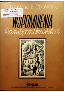Wspomnienia pamiętnikarskie - Biografie i autobiografie - miniaturka - grafika 1