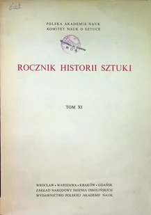 Rocznik historii sztuki Tom XI - Książki o kulturze i sztuce - miniaturka - grafika 1
