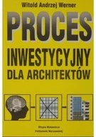 Książki o kulturze i sztuce - Proces inwestycyjny dla architektów - miniaturka - grafika 1