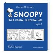 Powieści - Nasza Księgarnia SNOOPY BYŁA CIEMNA BURZLIWA NOC CZ.2 CHARLES M.SCHULZ - miniaturka - grafika 1