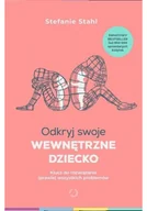 Poradniki hobbystyczne - Odkryj swoje wewnętrzne dziecko - miniaturka - grafika 1