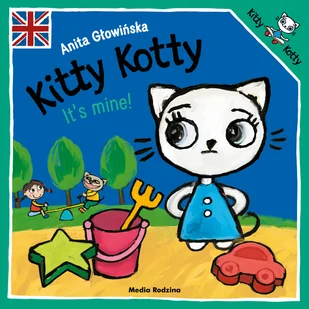 Media Rodzina Kitty Kotty Its mine! - Baśnie, bajki, legendy - miniaturka - grafika 1