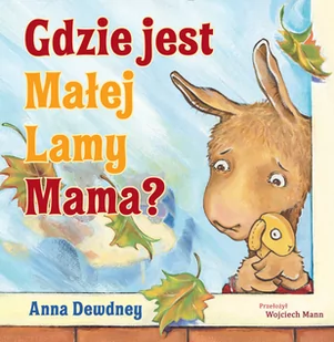 Gdzie jest Małej Lamy Mama$266 - Wierszyki, rymowanki, piosenki - miniaturka - grafika 3