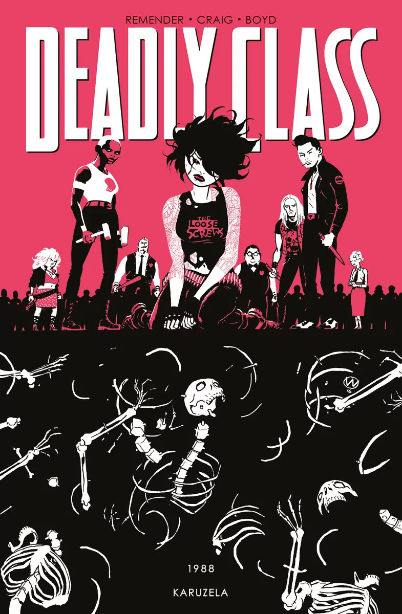 Non Stop Comics Deadly Class. Tom 5. 1988 Karuzela Rick Remender, Wes Craig