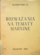 Religia i religioznawstwo - Rozważania na tematy Maryjne - miniaturka - grafika 1