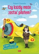 Literatura popularno naukowa dla młodzieży - Czy każdy może zostać pilotem? - miniaturka - grafika 1