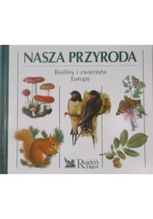 Nasza Przyroda Rośliny i zwierzęta Europy - Nauki przyrodnicze - miniaturka - grafika 1