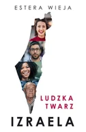 Biografie i autobiografie - Wieja Estera Ludzka twarz Izraela - dostępny od ręki, natychmiastowa wysyłka - miniaturka - grafika 1