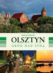 Olsztyn gród nad Łyną - Książki regionalne - miniaturka - grafika 1