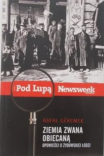 Ziemia zwana obiecaną - Felietony i reportaże - miniaturka - grafika 1