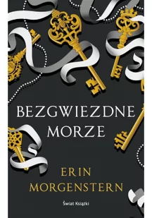 Bezgwiezdne morze Morgenstern Erin - Powieści - miniaturka - grafika 2