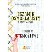 Matematyka - Egzamin ośmioklasisty z matematyki z nami to możliwe! Mentzen Elżbieta Masłowska Dorota Nodzyński Piotr - miniaturka - grafika 1