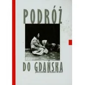 Poezja - Podróż do Gdańska Jubileuszowa antologia wierszy - miniaturka - grafika 1