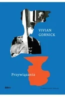 Poezja - Przywiązania - Vivian Gornick - miniaturka - grafika 1