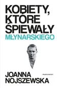 Biografie i autobiografie - Kobiety, które śpiewały Młynarskiego - miniaturka - grafika 1