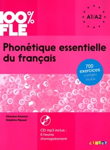 100% FLE Phonétique essentielle du français niv. A1/A2 - Livre + CD - Kamoun Chanze, Ripaud Delphine - Książki do nauki języka francuskiego - miniaturka - grafika 1