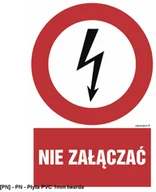 Tablice BHP - SIGNPROJECT HC003 - Nie załączać 500x750 - miniaturka - grafika 1
