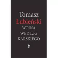 Biografie i autobiografie - Wojna według Karskiego - miniaturka - grafika 1