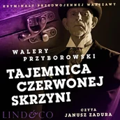 Audiobooki - kryminał, sensacja, thriller - Tajemnica czerwonej skrzyni. Kryminały przedwojennej Warszawy - miniaturka - grafika 1