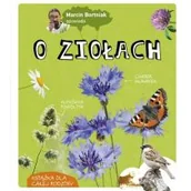 Literatura popularno naukowa dla młodzieży - MULTICO Marcin Bortniak opowiada o ziołach - Marcin Bortniak - miniaturka - grafika 1