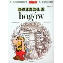 Egmont - komiksy Asteriks. Tom 17. Osiedle bogów René Goscinny, Albert Uderzo