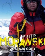 Felietony i reportaże - Zostają góry. Opowiadania, felietony, wspomnienia - miniaturka - grafika 1