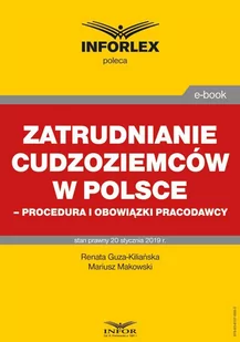 Zatrudnianie cudzoziemców w Polsce – procedura i obowiązki pracodawcy - E-booki - prawo - miniaturka - grafika 1
