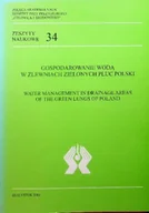 Felietony i reportaże - Gospodarowanie wodą w zlewniach Zielonych Płuc - miniaturka - grafika 1