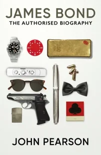 James Bond: the Authorised Biography - Biografie obcojęzyczne - miniaturka - grafika 1