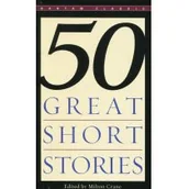 Obcojęzyczna literatura faktu i reportaż - Fifty Great Short Stories - Milton Crane - miniaturka - grafika 1
