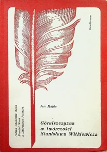 Góralszczyna w twórczości Stanisława Witkiewicza - Książki o kulturze i sztuce - miniaturka - grafika 1