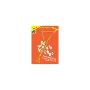 Książka Co opowie trąbka? - Książki o muzyce - miniaturka - grafika 1