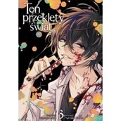 Komiksy dla młodzieży - Ten przeklęty świat. Tom 3 - miniaturka - grafika 1