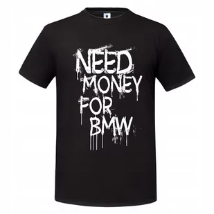 Koszulka męska Need Money for BMW prezent T-shirt męski - Koszulki męskie - miniaturka - grafika 1