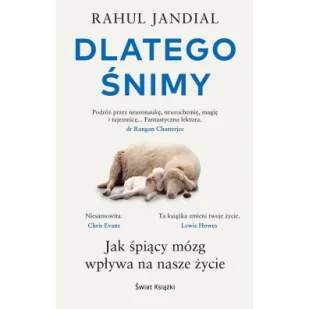 Dlatego śnimy. Jak śpiący mózg wpływa na nasze życie - Psychologia - miniaturka - grafika 1