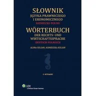 Słowniki języków obcych - Wolters Kluwer Kilian Agnieszka, Kilian Alina Słownik języka prawniczego i ekonomicznego Niemiecko-polski - miniaturka - grafika 1