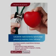 Książki medyczne - MEDPHARM Poradnik dla pacjenta Leczenie nadciśnienia tętniczego gwarancją poprawy stanu zdrowia - Uwe Grober - miniaturka - grafika 1