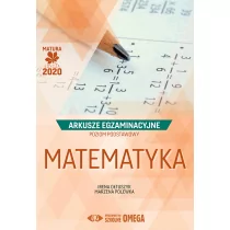 Ołtuszyk Irena, Polewka Marzena Matura 2020 Arkusze egzam. Matematyka ZP OMEGA - Podręczniki dla liceum - miniaturka - grafika 1