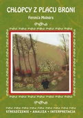 Podręczniki dla szkół podstawowych - Chłopcy z Placu Broni Ferenca Molnára Nowa - miniaturka - grafika 1
