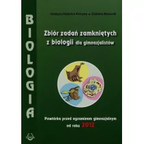 Podkowa Zbiór zadań zamkniętych z biologii dla gimnazjalistów - Grażyna Halastra-Petryna, Elżbieta Mazurek