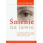 Psychologia - KOS Arnold Mindell Śnienie na jawie - miniaturka - grafika 1