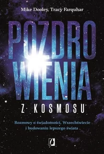 Pozdrowienia z kosmosu Mike Dooley - E-booki - nauka - miniaturka - grafika 2