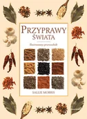 Książki kucharskie - Przyprawy świata. Ilustrowany przewodnik - miniaturka - grafika 1