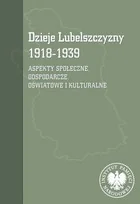 Dzieje Lubelszczyzny 1918-1939 - Historia Polski - miniaturka - grafika 1